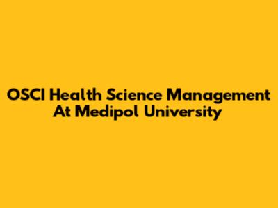 OSCI Health Science Management At Medipol University